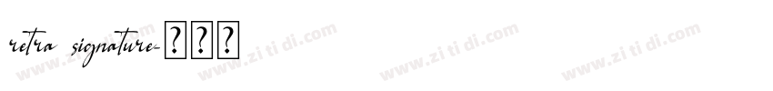 retra signature字体转换